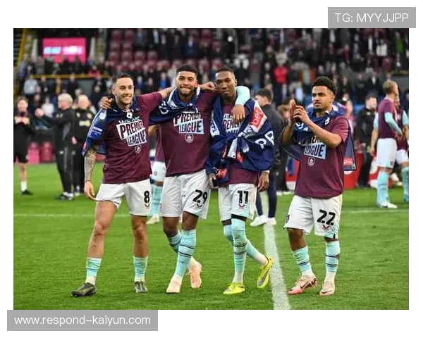 伯恩利俱乐部最新动态：新赛季备战计划与球员转会全解析